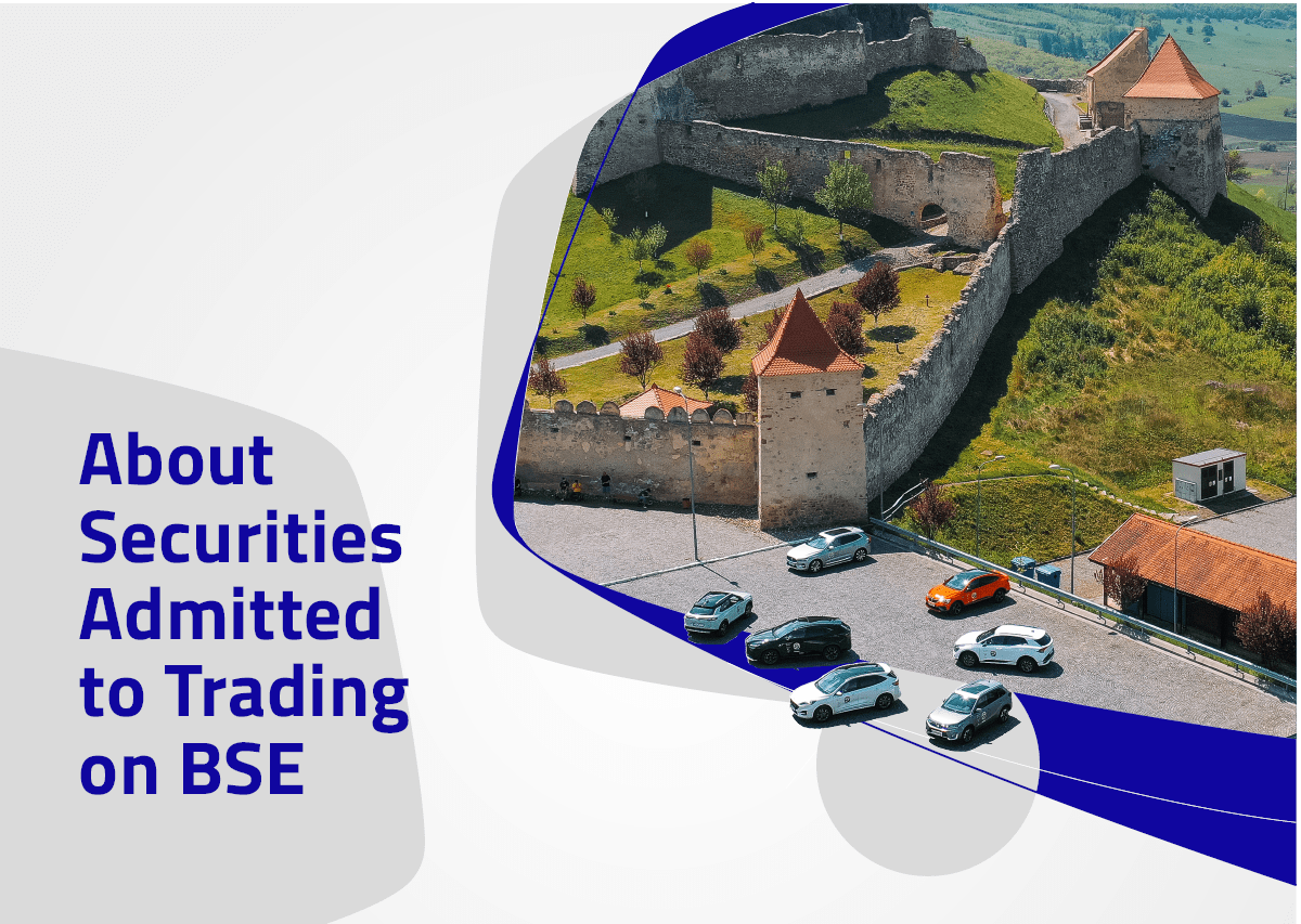 About Securities Admitted to&nbsp;Trading on BSE